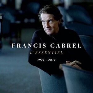 Francis Cabrel - L'Essentiel 1977-2017  CD